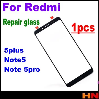 1pcs Už Xiaomi Redmi 5plus 5 pastaba pro Aukštos Kokybės LCD Ekrano Priekinis Stiklas Objektyvas, Remontas, Dalys, Priekinės Stiklo Lęšio Pakeitimo