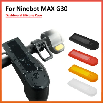 Max G30 prietaisų Skydelio Ekrane Silikono Atveju Ninebot KickScooter G30 G30D Elektrinis Motoroleris, Vandeniui atsparus Purvui atspari Skydelio Dangtelį