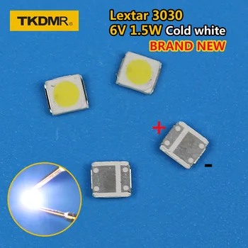 TKDMR 100vnt Lextar LED Backlight High Power LED 1.8 M 3030 6 V šaltai balta 150-187LM PT30W45 V1 TV Taikymas 3030 smd led diodų
